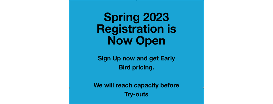 Spring 2023 Sign Ups Now Open